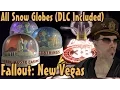 Fallout NV - All Snow Globes Guide DLC s Included
