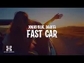 Download Lagu Jonas Blue - Fast Car (Lyrics) ft. Dakota