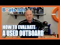 How to Evaluate a Used Outboard Tips on Buying a Used Outboard Boats net