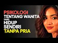 Lagu Kebenaran tentang wanita yang hidup sendiri tanpa pendamping pria | Carl Jung