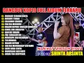 Download Lagu HAKIKAT SEBUAH CINTA SHINTA ARSINTA FULL ALBUM VIRAL DANGDUT TERBARU 2025 SINARE