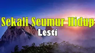 lesti sekali seumur hidup official lyric video