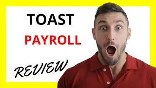 Toast Payroll System Review Pros and Cons