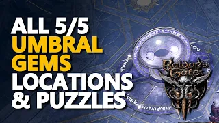 Umbral Gems Locations Baldur s Gate 3 All