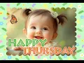 Happy Thursday Wishes Lovely Thursday Blessings and Greetings