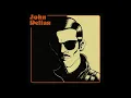 John Delias - There's a Fear in My Heart