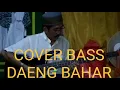 Lagu CINTA dan DILEMA Voc LUSIANA SAFARA.Cover Bass Daeng Bahar