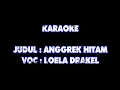 Download Lagu ANGGREK HITAM - KARAOKE LOELA DRAKEL