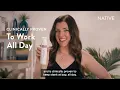 Whole Body Deodorant Presented by Native