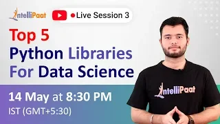 Top 5 Python Libraries For Data Science Python Libraries Explained Python Tutorial Intellipaat