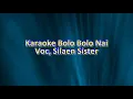Karaoke Bolo Bolo Nai - Bollo Ma Bollo - Nada Wanita Cewek - Silaen Sister