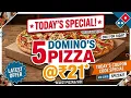 5 DOMINO S PIZZAS for 21 Domino s coupon code today Domino s Pizza offer Domino s pizza offers