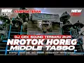 Download Lagu DJ CEK SOUND MIDDLE TASSO NROTOK BASS PANJANG NULUP CETANG CETUS