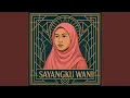 Sayangku Wani
