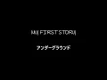 Download Lagu MY FIRST STORY - UNDERGROUND (アンダーグラウンド) 【Lyrics on Romaji and Indonesian Translation】