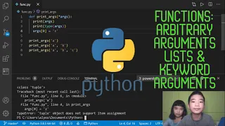 How to Code PYTHON Functions Arbitrary Argument Lists and Keyword Arguments