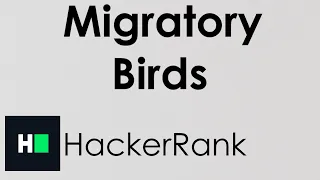 HackerRank - Migratory Birds Solution Explained Python