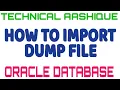 How to Import Dump File Into Miracle Database Oracle Developer Tutorial Aashique Raaz