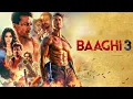 Download Lagu Baaghi 3 Full Movie Hindi Facts | Tiger Shroff | Shraddha Kapoor | Riteish Deshmukh