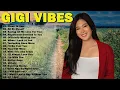 Download Lagu Best Songs Gigi Vibes 2023 ~ Greatest Hits Gigi Vibes Full Album 2023