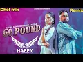 Download Lagu 60 Pound × Dhol mix × Gulab Sidhu \u0026 Gurlez Akhtar × Dj Happy By Lahoria Production