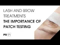 Lash brow treatments the importance of patch testing