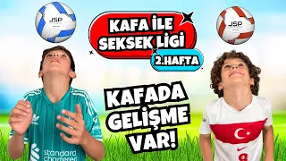 İŞTE BU ÇOCUKLAR! TÜRKİYE SÜPER KAFA SEKSEK LİGİ 2.HAFTA