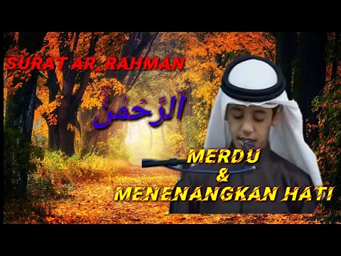 Download MP3 Surat ar rahman anak kecil merdu