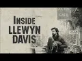 Inside Llewyn Davis; Original Soundtrack: 08 The Roving Gambler