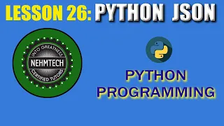 PYTHON PROGRAMMING LESSON 26 PYTHON JSON