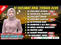 Lagu DJ SHOLAWAT TERBARU 2025 - HANNIT WAHANINI, HABBITAK X ALA BALI, BUSYRO LANA, SHOLAWAT JIBRIL