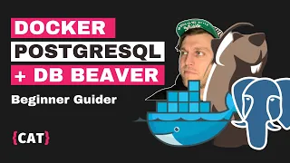 Getting Started with Docker and PostgreSQL in 10 Minutes with DB Beaver
