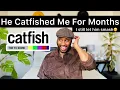Download Lagu STORYTIME: He Catfished Me For Months \u0026 I Still Let Him Smash || South African Youtuber