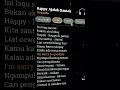 Download Lagu lirik lagu happy happy ajalah