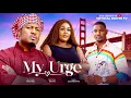 Download Lagu MY URGE  - Nigerian Movies 2025 Latest Full Movie - MIKE EZURUONYE/ CRYSTAL OKOYE/ VICTORY MICHAEL
