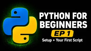 Python for Beginners EP 1 Setup VS Code and Write Your First Script