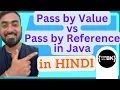 Pass by value vs pass by reference in Java Java for beginners Java coding in Hindi