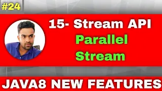 15 Stream API Explain about java parallel streams Benefit of java parallel streams CodingTrix