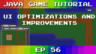 Java Game Tutorial Ep 56 - UI Optimizations and Improvements
