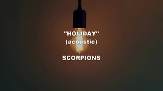 Download HOLIDAY - Scorpions (Acoustic) | Lyrics MP3