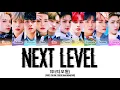 TO1 (티오원) - NEXT LEVEL' LYRICS COLOR CODED [HAN/ROM/ENG]