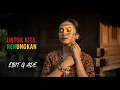 Lagu EBIT G ADE - UNTUK KITA RENUNGKAN || REGGAE VERSION