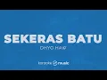 Sekeras Batu - Dhyo Haw (KARAOKE VERSION)