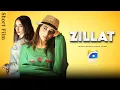 Download Lagu Zillat | Short Film | Khalid Anum | Saba Hameed | Geo Films