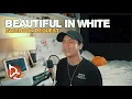 Download Lagu Beautiful In White (Acoustic Cover)