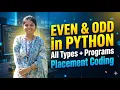 Number Based Even Odd Numbers in Python All Types with Programs Placement Coding Telugu Tech