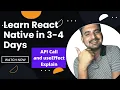 Learn React Native in 3-4 Days - Part 3 useEffect Api Call Engineer Codewala