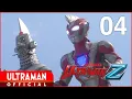 Download Lagu ULTRAMAN Z Episode 4 \