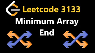 Minimum Array End - Leetcode 3133