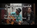 Download Lagu DINA AMPARAN SAJADAH - Enjang Hanter (Cover Acoustic)